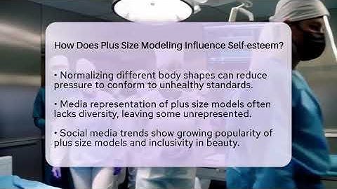 How Does Plus Size Modeling Influence Self-esteem? - Inside Body Image