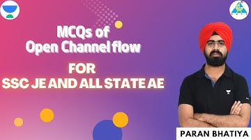 MCqs of SSC JE and all state AE on open Channel flow| Paran Bhatia sir #unacademy