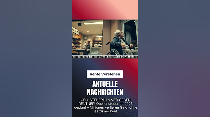 Renten-Schock 2025! CDU plant Steuerabzug direkt von deiner Rente