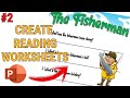 How To Create a Reading Worksheet in Powerpoint #2