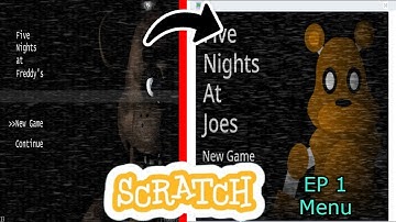 How to make a *FNAF GAME* In SCRATCH Part 1 MENU