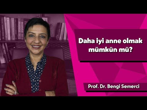 Daha iyi anne olmak mümkün mü?