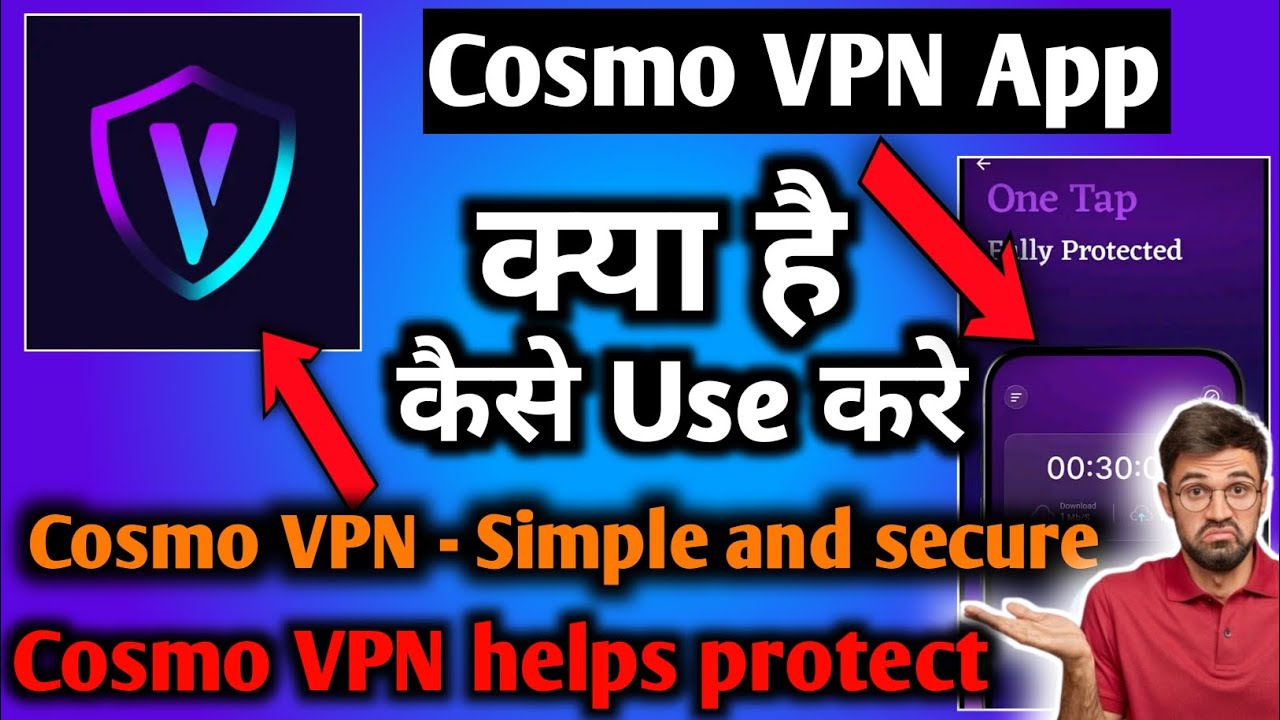 Cosmo Vpn App | Cosmo Vpn App Kaise Use Kare | How To Use Cosmo VPN App ...