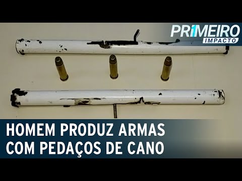 Homem produz armas artesanais com canos de ferro e acaba preso | Primeiro Impacto (10/11/21)