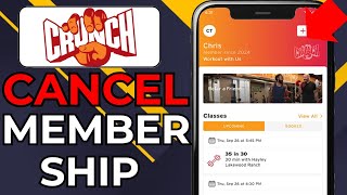 HOW TO CANCEL CRUNCH MEMBERSHIP (2026)