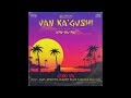 Gino NA - Van Ka' Gushi (Feat. Ronii, sMoothie, Slavery Black & Sdudla Daai Guy)