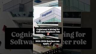 Cognizant is hiring for Software Engineer role🚨 2024-2026 batches can apply. #cognizant #hiringalert