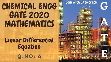 Chemical Engineering|GATE 2020|Mathematics|Q.No:6 - Solution of the Linear Differential Equation