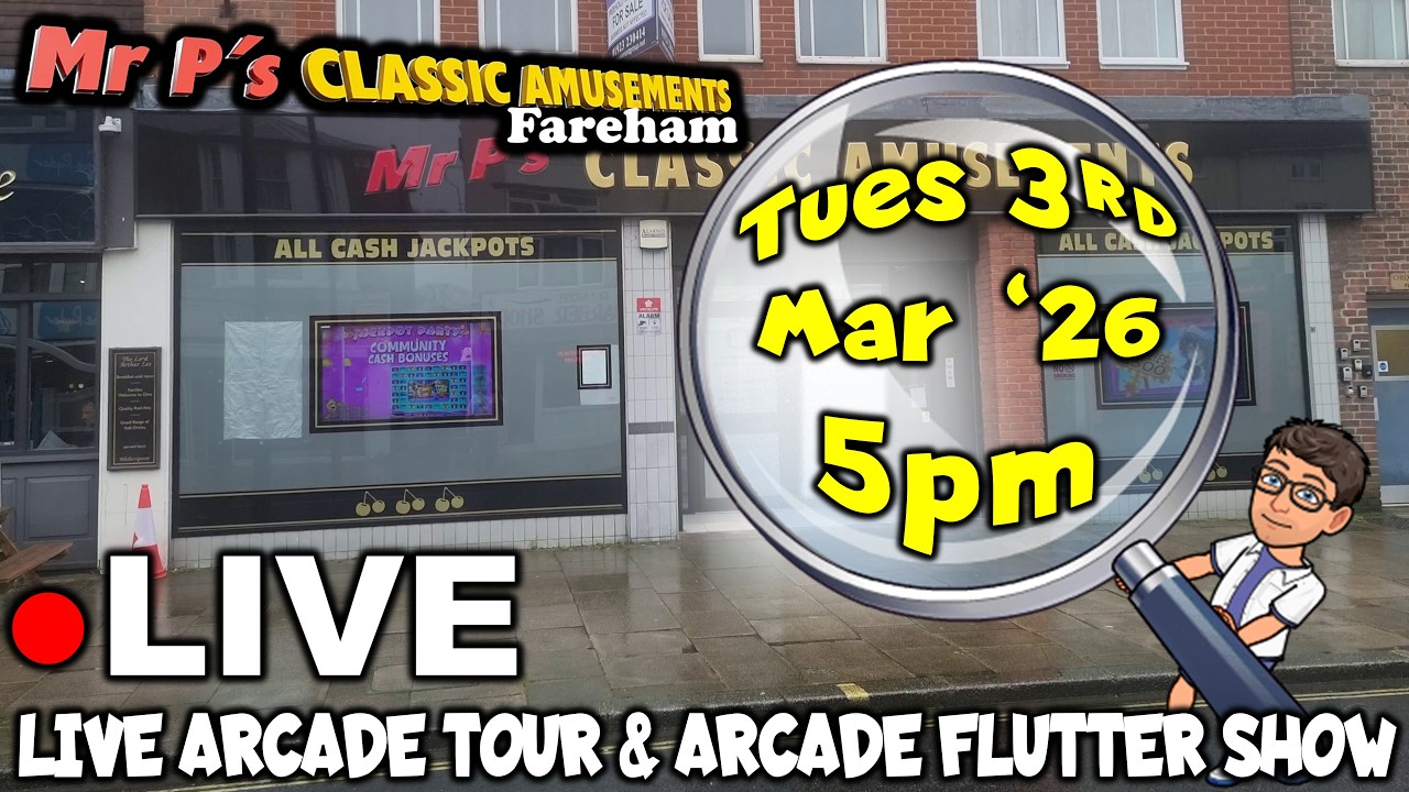 ● LIVE | Mr P's Classic Amusements Fareham - Arcade Tour & Classic Fruity's Arcade Flutter Session
