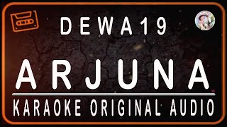 DEWA 19 - ARJUNA - KARAOKE ORIGINAL AUDIO