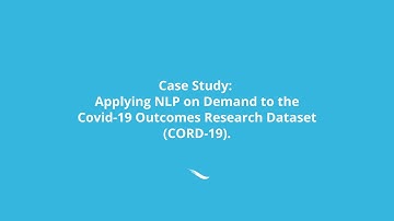 NLP for Healthcare:  Applying NLP on Demand to the Covid-19 Outcomes Research Dataset CORD-10