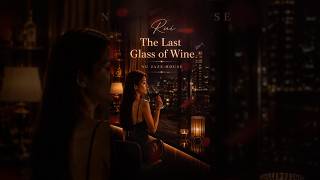 The Last Glass of Wine | NU Jazz House | Rui Music #Shorts