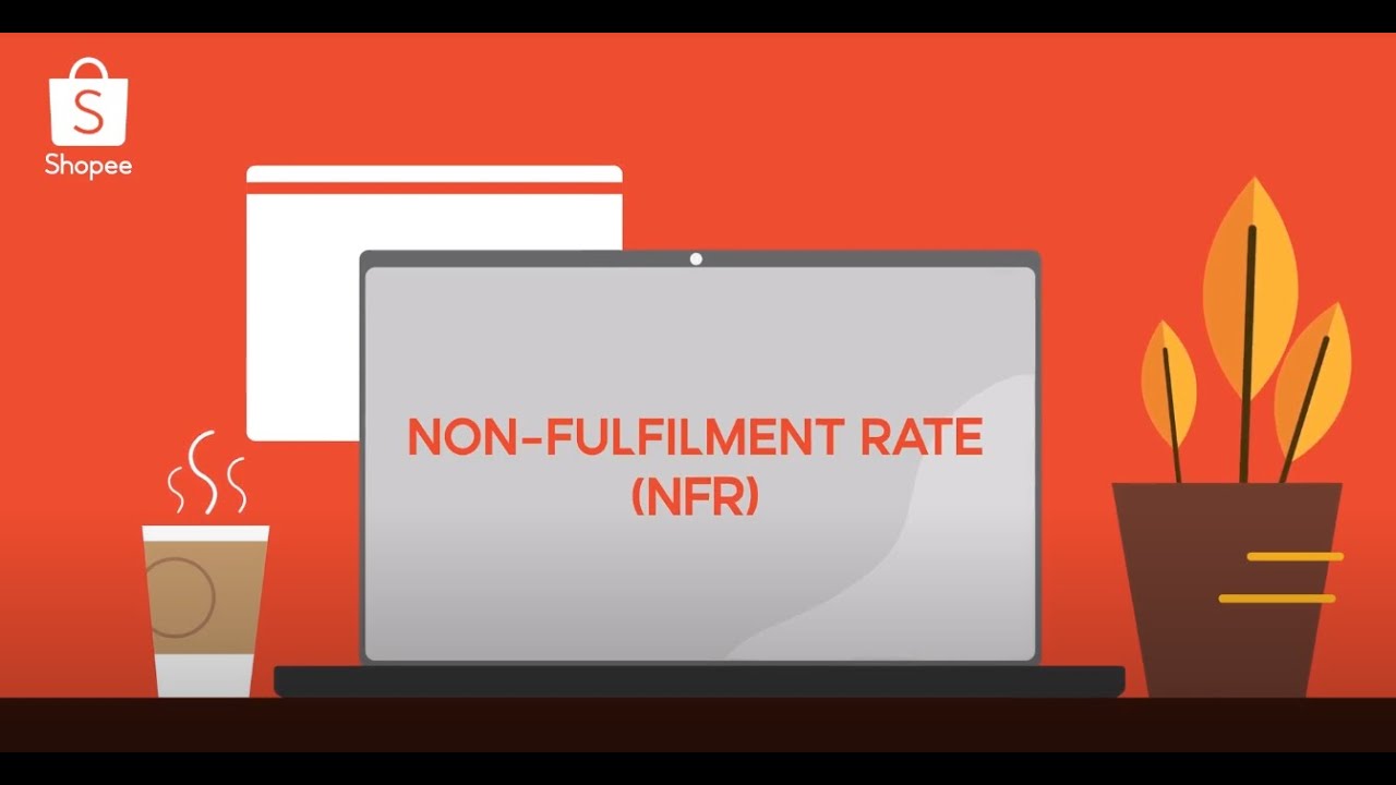 Shopee Seller Education Non Fulfilment Rate Part 1 Youtube