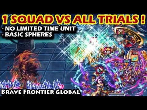 One Squad VS ALL Trials (Brave Frontier Global)