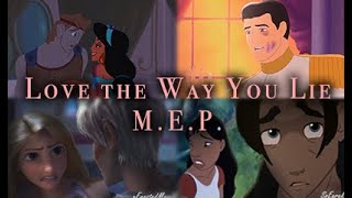 [16+] Non/Disney M.E.P. - Love the Way You Lie