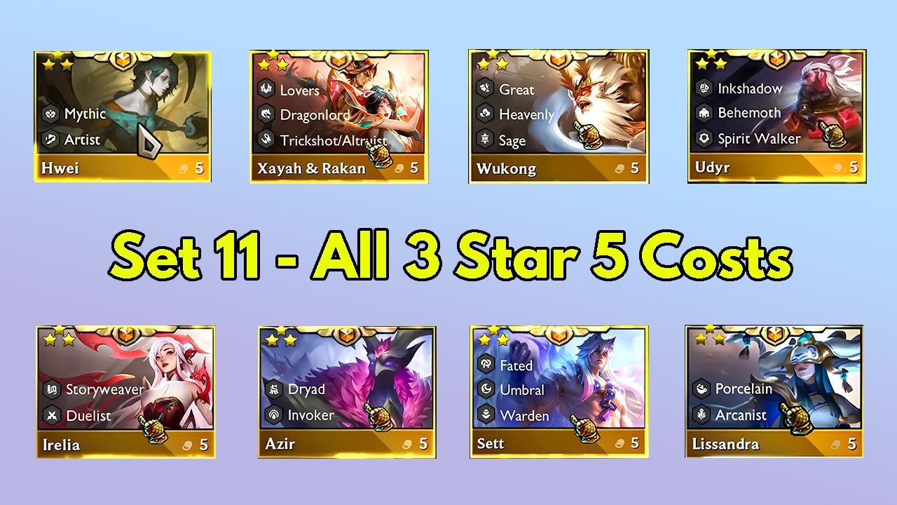 Set 11 All 5 Cost Champions 3 STAR! ⭐⭐⭐