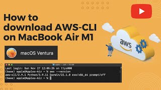 How to download AWS-CLI on MacBook M1/M2 | macOS Ventura | 2022