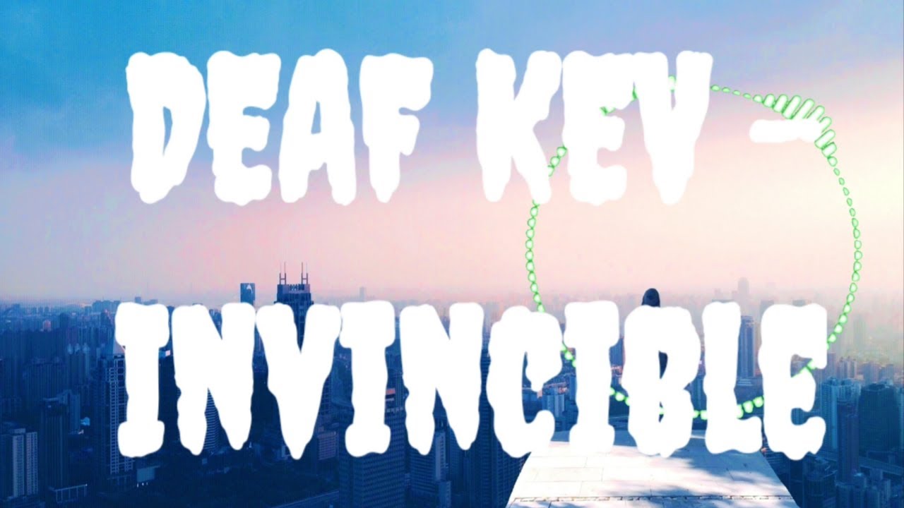 DEAF KEV - Invincible New Released Music Song Lyrics Video English ...
