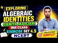 Class 9 Ganita Manjari | Exploring Algebraic Identities Exercise 4.5 | NCERT new book