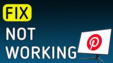 How to Fix Pinterest Not Working On PC (New Update)