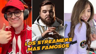 Los Streamers Mas Famosos Del Mundo