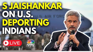 LIVE | S Jaishankar To Address The Deportation Of Illegal Indian Immigrants | Donald Trump | N18L