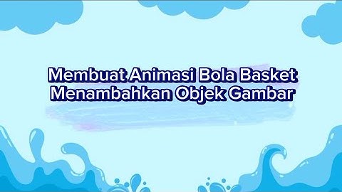 Video 3 || Membuat Animasi Bola Basket - Menambahkan Objek Gambar Menggunakan Macromedia Flash 8 ||