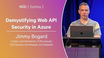 Demystifying Web API Security in Azure - Jimmy Bogard - NDC Sydney 2024