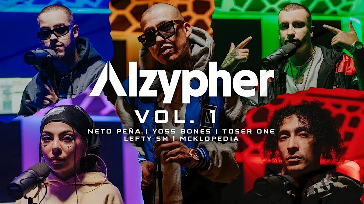 Alzypher Vol.1 - @NetoPena x @YossBones x @ToserOneOficial x @LEFTYSMOFICIAL x @McklopediaOficial