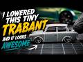 I Lowered This Tiny Trabant and It Looks AWESOME - The one with the Ghost 👻👻
