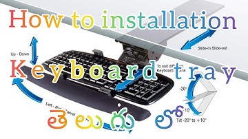 sliding keyboard tray -height adjustable -under desk -how to installation?