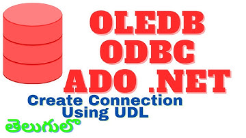 Create [ODBC - OLEDB - SQL] Connection Strings using UDL file |Telugu|  తెలుగులొ |  Charan Tutorials