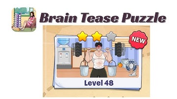 Brain Tease Puzzle Level 48 Walkthrough 🧠 | Step-by-Step Guide | SolutionGuruji