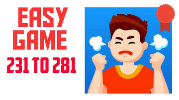 Easy Game Brain-Test Level 231-281 Walkthrough solution