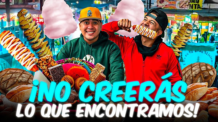 EL MERCADO DEL ANTOJO “MÁS GRANDE DE MONTERREY” (solo 1 vez al año) - Soy Tavo y el Chuy