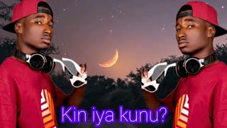 King Kabeer -KIN IYA KUNU? (Official Audio)2023 #hausa#Arewa#kunu