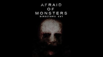 Making of Afraid of Monsters: Director