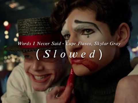 𝑊𝑜𝑟𝑑𝑠 𝐼 𝑁𝑒𝑣𝑒𝑟 𝑆𝑎𝑖𝑑 𝐿𝑢𝑝𝑒 𝐹𝑖𝑎𝑠𝑐𝑜 𝑆𝑘𝑦𝑙𝑎𝑟 𝐺𝑟𝑒𝑦 𝑆 𝑙 𝑜 𝑤 𝑒 𝑑 