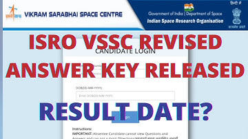 ISRO VSSC FINAL (REVISED) ANSWERKEY RELEASED | RESULT DATE?