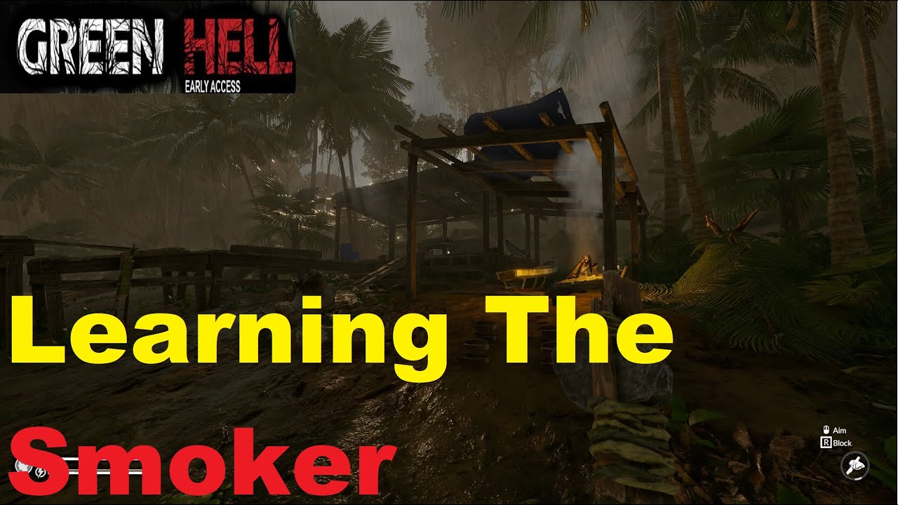 Green Hell Learning The Water Filtration & The Smoker SO3 EP07