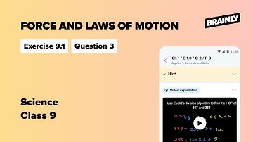 Force and Laws of Motion | NCERT Class 9 | Chapter 9 | Science | Ex. 9.1 | Q.3