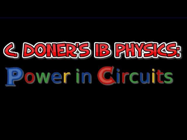 Electric Circuits - IB Physics Stuff