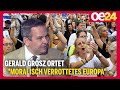Gerald Grosz ortet "moralisch verrottetes Europa" | @geraldgrosz