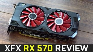 XFX RX 570 - Is it Worth Getting?