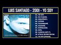 Luis santiago  2001  yo soy
