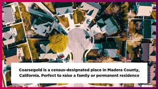 Coarsegold Homes for Sale Market Report for March 2022