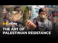 How Palestinians Are Using Art As A Form Of Resistance Against Israel The Stream 