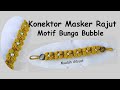 Konektor Masker Rajut Motif Bunga Bubble / Pengait Masker / Ear Saver Mask / Crochet