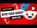 How to start with your NSFW Reddit Account | OFM | Onlyfans Management