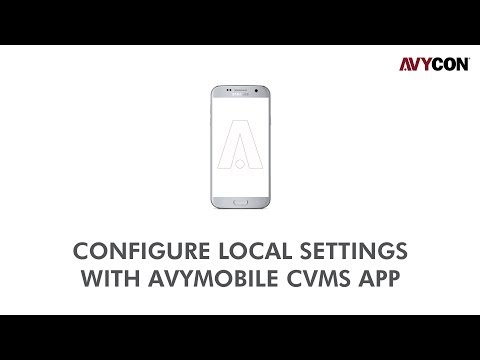 How to configure Local Settings with Avymobile CVMS app